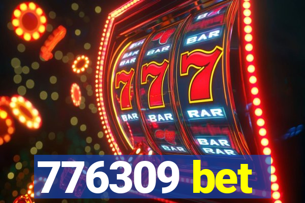 776309 bet